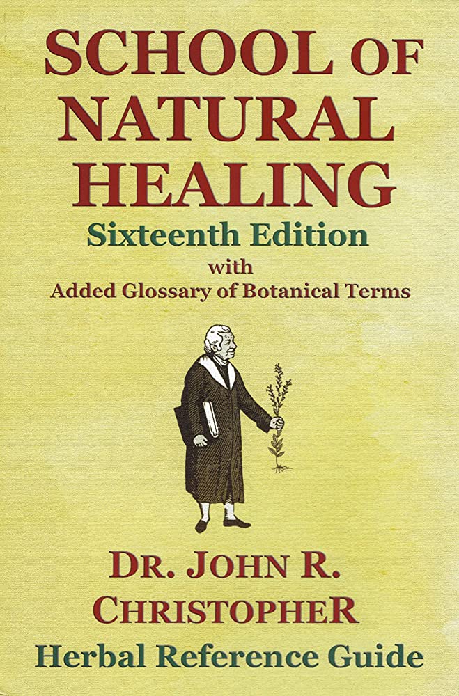 School of Natural Healing Book christophersoriginalformulas